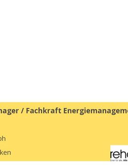 Energiemanager / Fachkraft Energiemanagement (m/w/d) - Saarbrücken