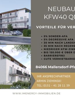 +++ STEUERVORTEIL - 5% Degressive AfA + 5% Sonder-AfA + KfW-Zins SICHERN - KfW40 QNG +++ - Mallersdorf-Pfaffenberg