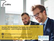 Senior HR Business Partner (m/w/d) Für die Halbleiter- und Display-Industrie - Feldkirchen (Regierungsbezirk Oberbayern)
