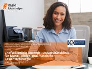 Chefsekretärin (m/w/d) - Universitätsklinik für Mund-, Kiefer- und Plastische Gesichtschirurgie - Magdeburg