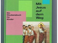 Mit Jesus auf dem Weg,Norbert Scholl,Grünewald Verlag,1987 - Linnich