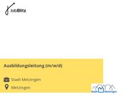 Ausbildungsleitung (m/w/d) - Metzingen