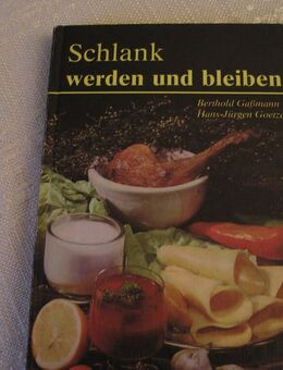 Buch - Schlank werden und bleiben- "Reduktionskost leicht gemacht- - Leipzig Ost