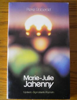 Marie-Julie Jahenny,Pierre Roberdel,Parvis Verlag,1978 - Linnich