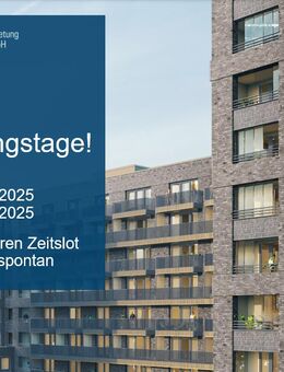 Offene Besichtigungstage!* Schauen Sie vorbei und überzeugen Sie sich selbst. - Hamburg