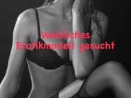Wir suchen weibliche Erotikmodells - Düsseldorf