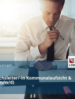 Fachbereichsleiter/-in Kommunalaufsicht & Prüfung (m/w/d) - Lörrach