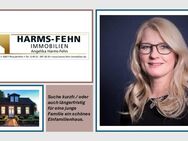 Suche kurzfr./ oder auch längerfristig für eine junge Familie ein schönes Einfamilienwohnhaus. Bitte alles anbieten!! - Bad Zwischenahn