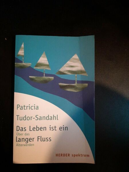 Das Leben ist ein langer Fluss: Über das Älterwerden - Essen