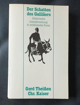 Der Schatten des Galiläers : histor. Jesusforschung in erzählender Form. - Essen
