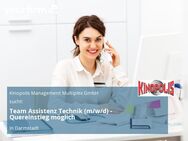 Team Assistenz Technik (m/w/d) - Quereinstieg möglich - Darmstadt