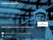 Senior Buyer (w/m/x) Direct Material - Kirchardt