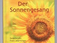 Franz von Assisi - Der Sonnengesang - Gedeutet von Franz Josef Kröger - Nürnberg
