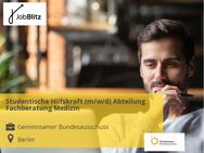 Studentische Hilfskraft (m/w/d) Abteilung Fachberatung Medizin - Berlin