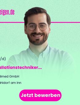 Installationstechniker (m/w/d) - Mühldorf (Inn)