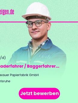 Radladerfahrer / Baggerfahrer (2-Schicht) (w/m/d) - Karlsruhe
