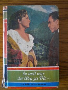 So weit war der Weg zu Dir,Irene,Feldmann Verlag,50/60er Jahre - Linnich