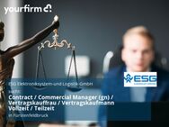 Contract / Commercial Manager (gn) / Vertragskauffrau / Vertragskaufmann Vollzeit / Teilzeit - Fürstenfeldbruck