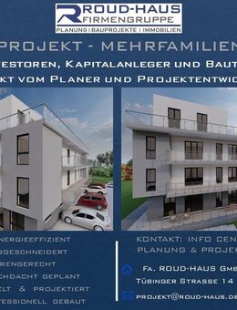 + EXKLUSIVES MEHRFAMILIENHAUS-PROJEKT! + - Reutlingen