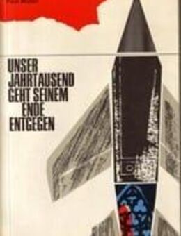 j1) Buch Unser Jahrtausend geht seinem Ende entgegen - Paul Müller - Garbsen