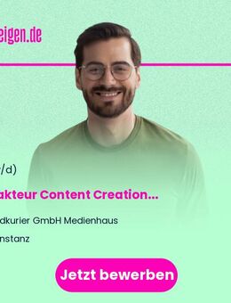 Redakteur (m/w/d) Content Creation - Konstanz