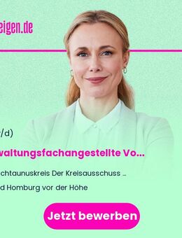 Verwaltungsfachangestellte (m/w/d) Vollzeit / Teilzeit - Bad Homburg (Höhe)