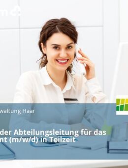 Assistenz der Abteilungsleitung für das Umweltamt (m/w/d) in Teilzeit - Haar