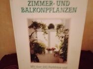 Grosses Buch der Zimmer- und Balkonpflanzen". Tipps und über 240 Farbabbildungen - Nürnberg Zentrum