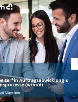 Sachbearbeiter*in Auftragsabwicklung & Produktionsprozesse (w/m/d) - Kirchheim (München)