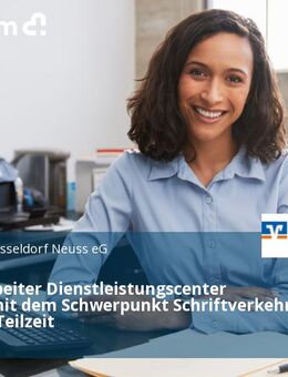 Sachbearbeiter Dienstleistungscenter (m/w/d) mit dem Schwerpunkt Schriftverkehr Vollzeit / Teilzeit - Neuss