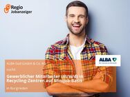 Gewerblicher Mitarbeiter (m/w/d) in Recycling-Zentren auf Minijob-Basis - Burgrieden