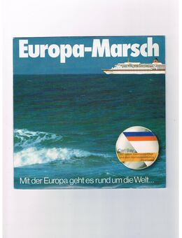 Europa-Marsch-Carl Bay mit einem Seemanns-Chor und dem Marinemusikkorps Nordsee-Vinyl-SL, - Linnich