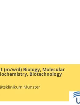 PhD Student (gn*) Biology, Molecular Medicine, Biochemistry, Biotechnology - Münster