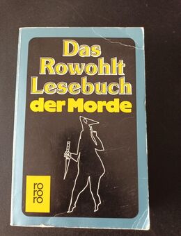 Das Rowohlt Lesebuch der Morde - rororo Band 5212 - 1. Auflage 1984 - Essen