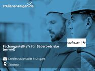 Fachangestellte*r für Bäderbetriebe (m/w/d) - Stuttgart