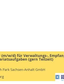 Mitarbeiter (m/w/d) für Verwaltungs-, Empfangs- und Sekretariatsaufgaben (gern Teilzeit) - Magdeburg