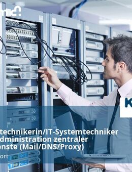 IT-Systemtechnikerin/IT-Systemtechniker (m/w/d) Administration zentraler Systemdienste (Mail/DNS/Proxy) - Kamp-Lintfort