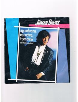 Jürgen Drews-Irgendwann,irgendwo,irgendwie-Körpersprache-Vinyl-SL,1989 - Linnich