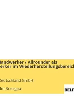 Baunaher Handwerker / Allrounder als Fachhandwerker im Wiederherstellungsbereich (m/w/d) - Freiburg (Breisgau)