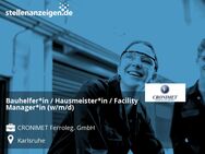 Bauhelfer*in / Hausmeister*in / Facility Manager*in (w/m/d) - Karlsruhe