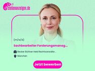 Sachbearbeiter Forderungsmanagement (m/w/d) - München