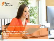 Sachbearbeiter/in Einkauf / Beschaffung (w/m/d) Vollzeit / Teilzeit - Berlin