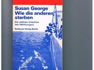 Wie die anderen sterben,Susan George,Rotbuch Verlag,1978 - Linnich
