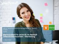 Werkstudent*in (w/m/d) im Bereich Öffentlichkeitsarbeit / Marketing - München