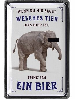 Lustiges Blechschild Welches Tier Elefant Bier witziger Spruch - Lanolu 20x30 cm - Berlin