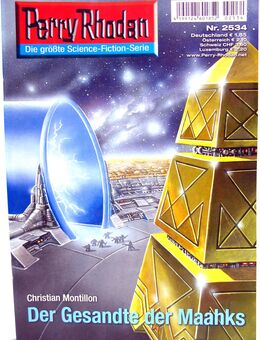 Perry Rhodan - Romanheft Nr. 2534 - Der Gesandte der Maahks - Biebesheim (Rhein)