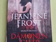 Dämonenglut (Broken destiny) / Jeaniene Frost - Tauche