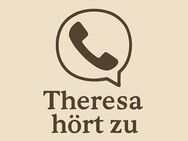 Theresa hört zu 🌱 Begleitung in schwierigen Zeiten - Bremen
