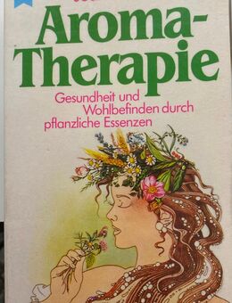 Biete Aroma Therapie von Jean Valnet Gesundheit und Wohlbefinden durch pflanzliche Essenzen - Dormagen