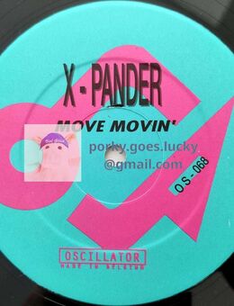 X-Pander – Move Movin' 1996 12" Vinyl Progressive Trance - München Bogenhausen